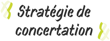 Stratégie de concertation